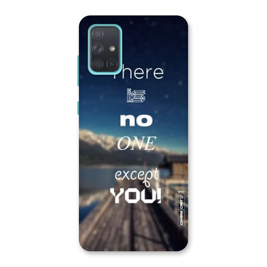 No One But You Back Case for Galaxy A71