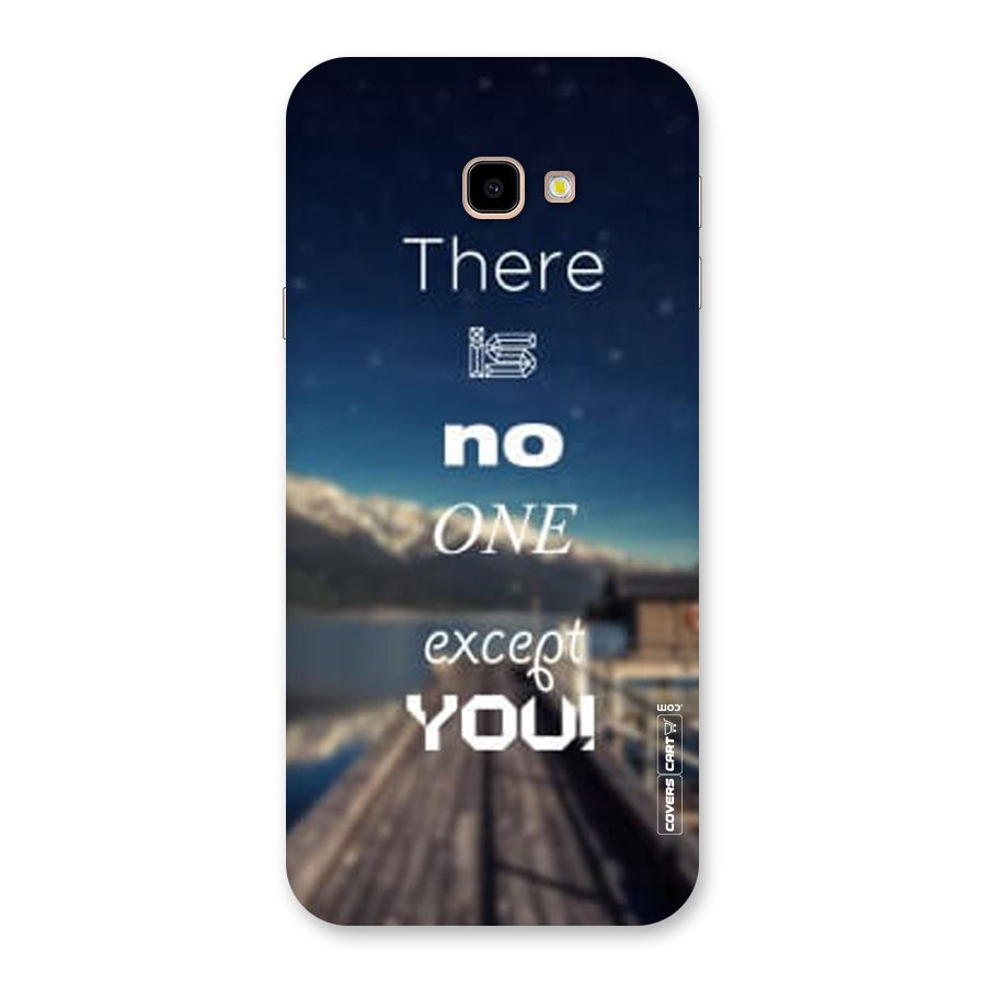No One But You Back Case for Galaxy J4 Plus