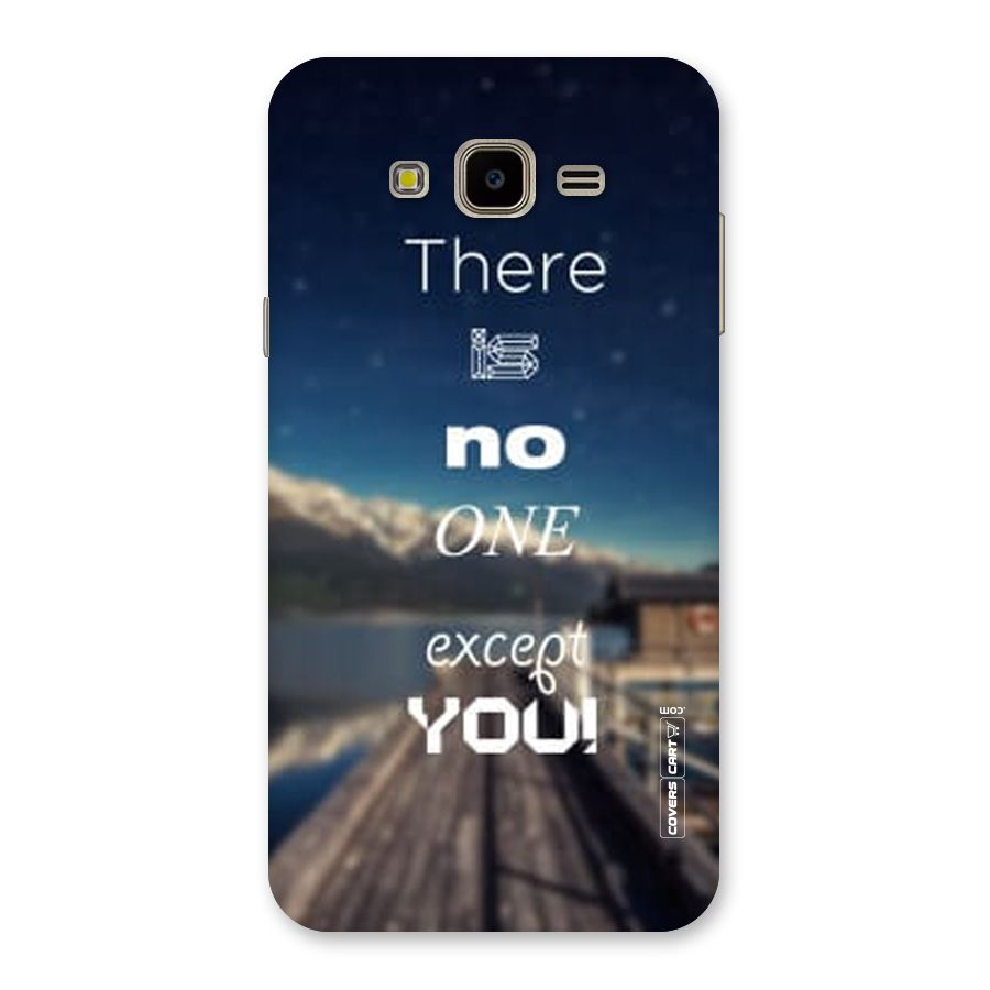 No One But You Back Case for Galaxy J7 Nxt