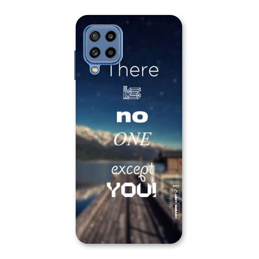 No One But You Back Case for Galaxy M32