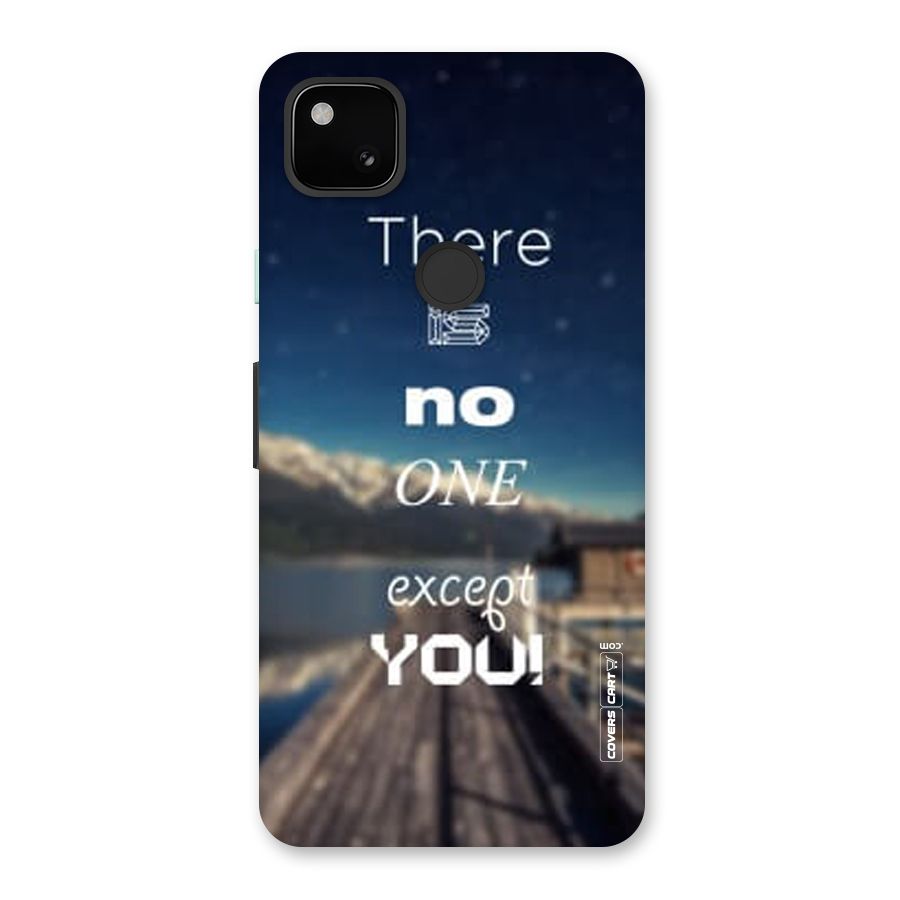 No One But You Back Case for Google Pixel 4a