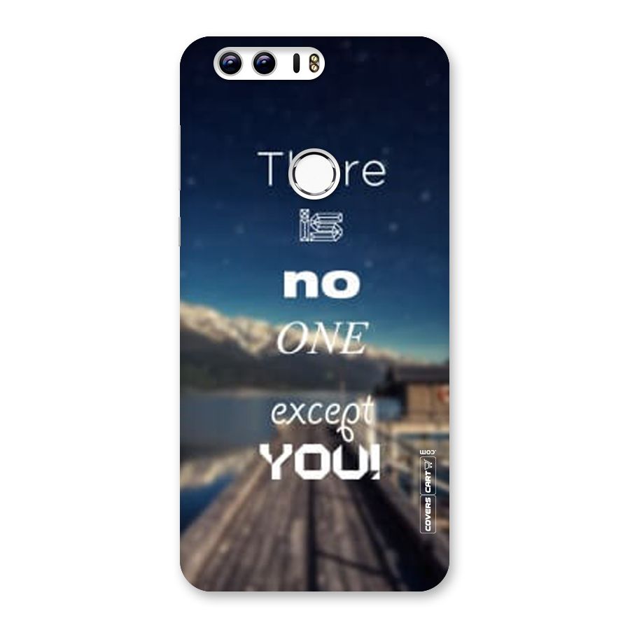 No One But You Back Case for Honor 8