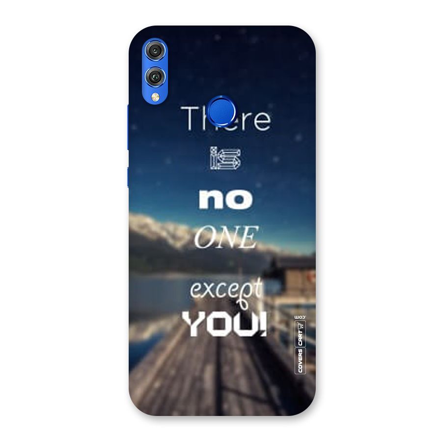 No One But You Back Case for Honor 8X