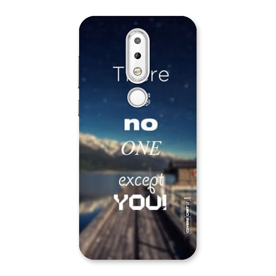 No One But You Back Case for Nokia 6.1 Plus