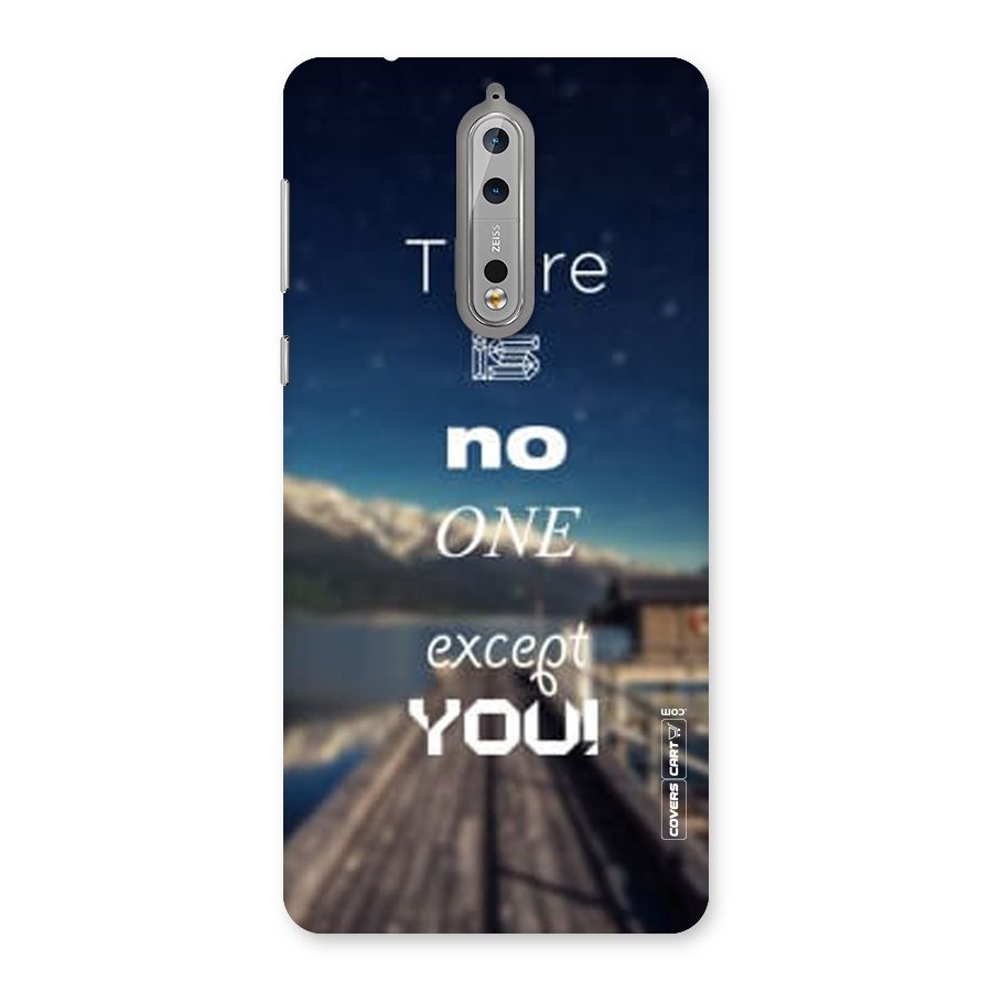 No One But You Back Case for Nokia 8