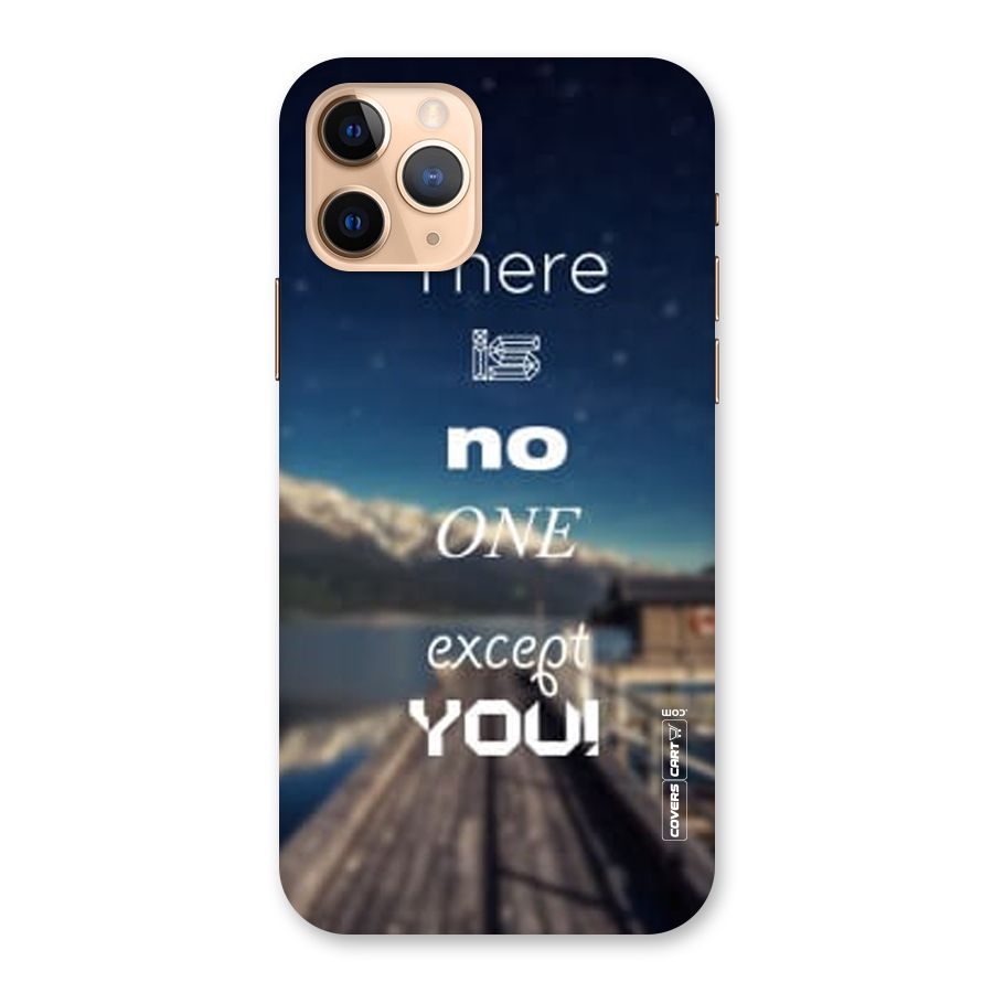 No One But You Back Case for iPhone 11 Pro