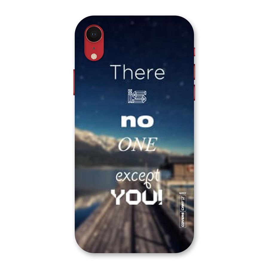 No One But You Back Case for iPhone XR