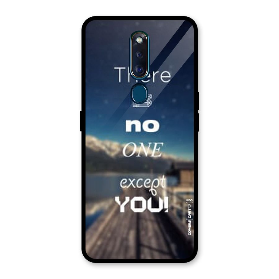 No One But You Glass Back Case for Oppo F11 Pro