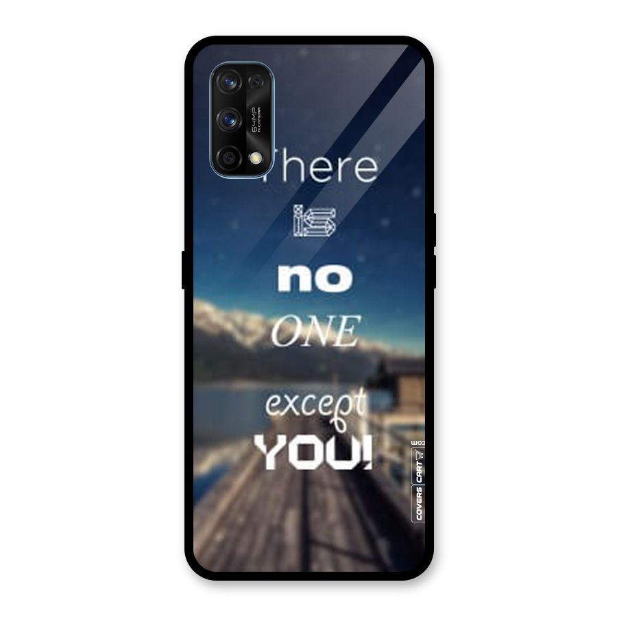 No One But You Glass Back Case for Realme 7 Pro