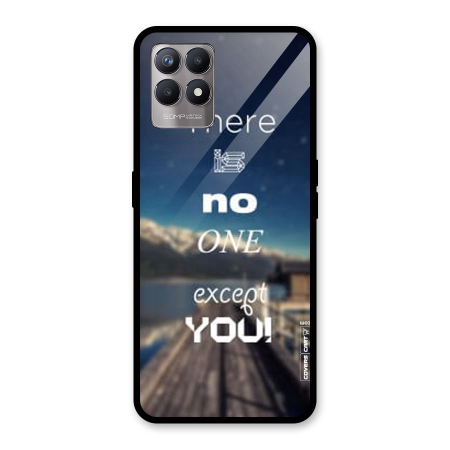 No One But You Glass Back Case for Realme Narzo 50