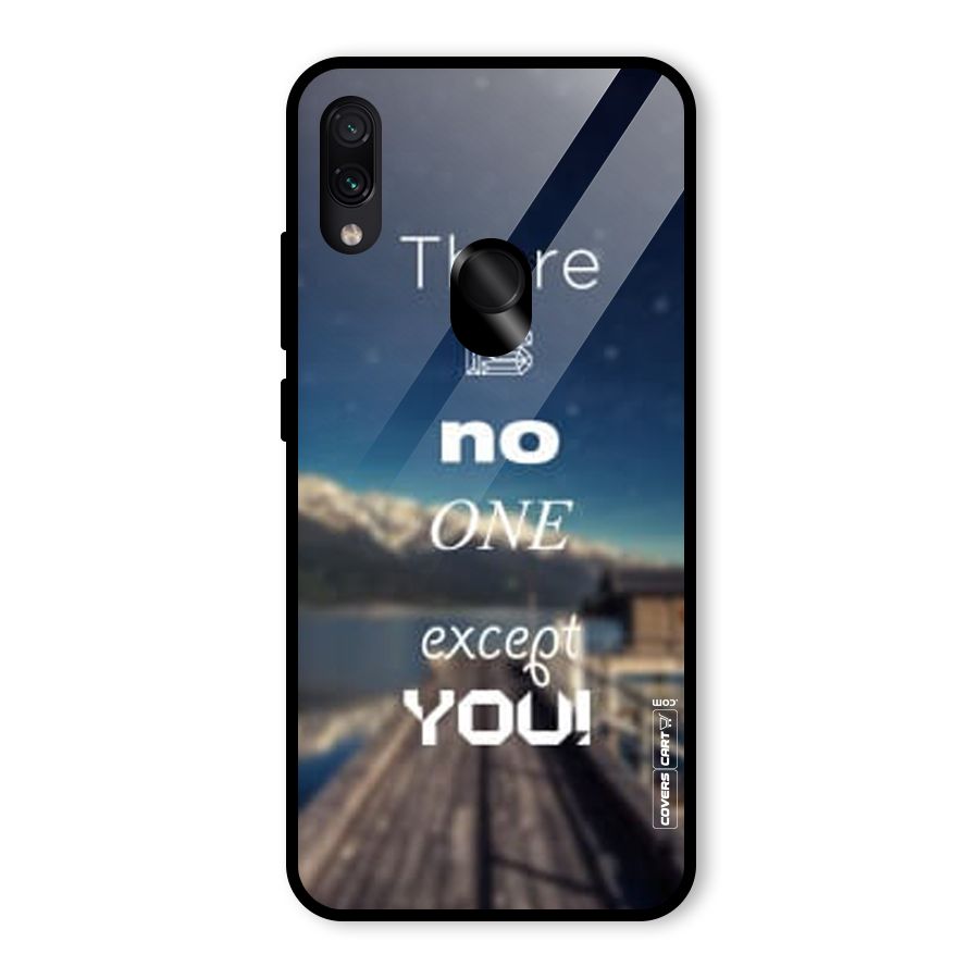 No One But You Glass Back Case for Redmi Note 7S