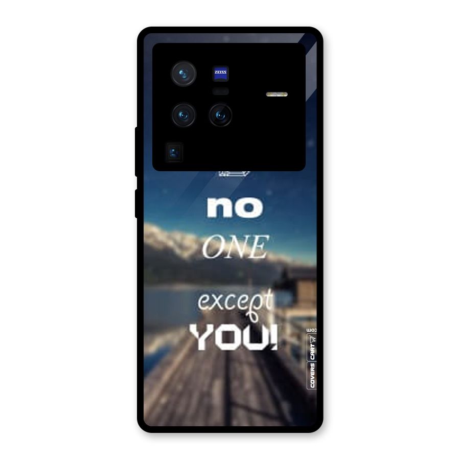 No One But You Glass Back Case for Vivo X80 Pro