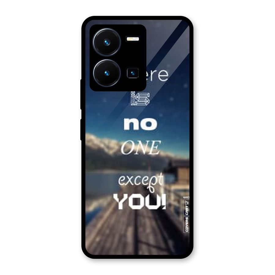 No One But You Glass Back Case for Vivo Y35