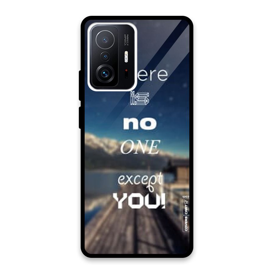 No One But You Glass Back Case for Xiaomi 11T Pro