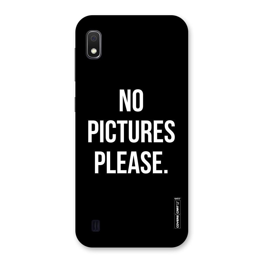 No Pictures Please Back Case for Galaxy A10