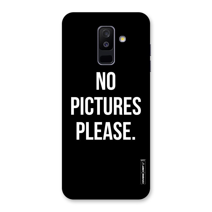 No Pictures Please Back Case for Galaxy A6 Plus