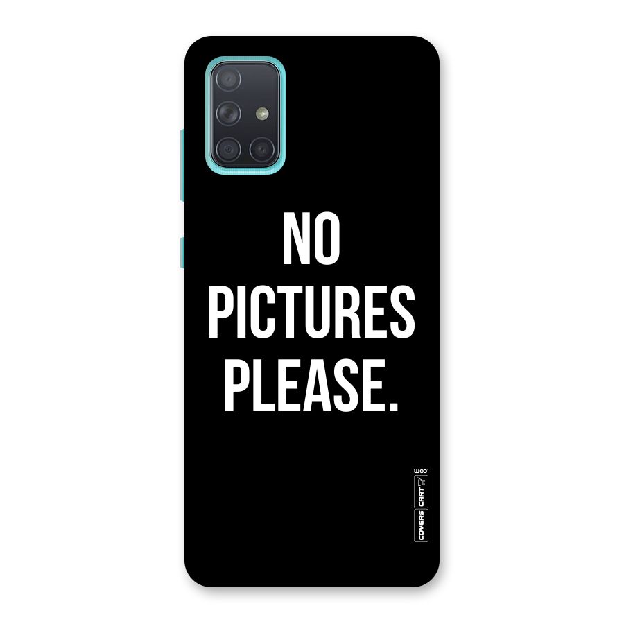 No Pictures Please Back Case for Galaxy A71