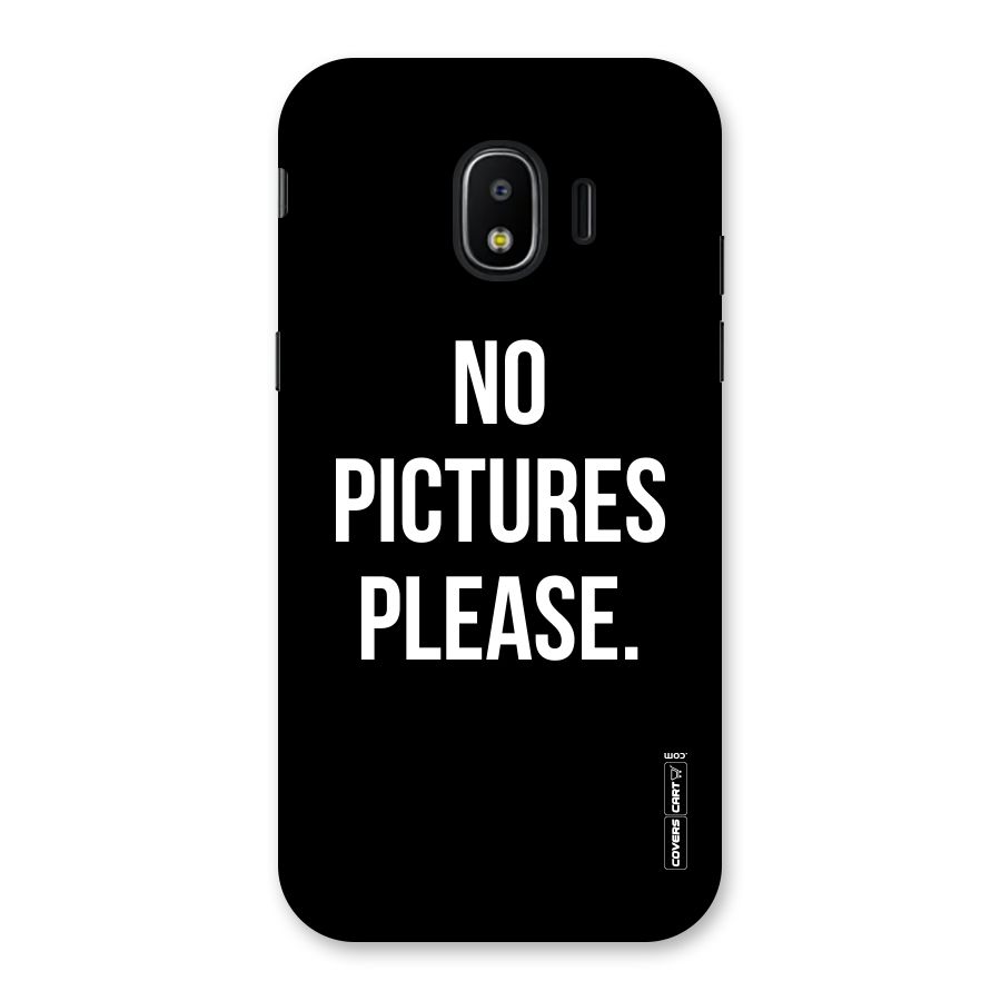 No Pictures Please Back Case for Galaxy J2 Pro 2018