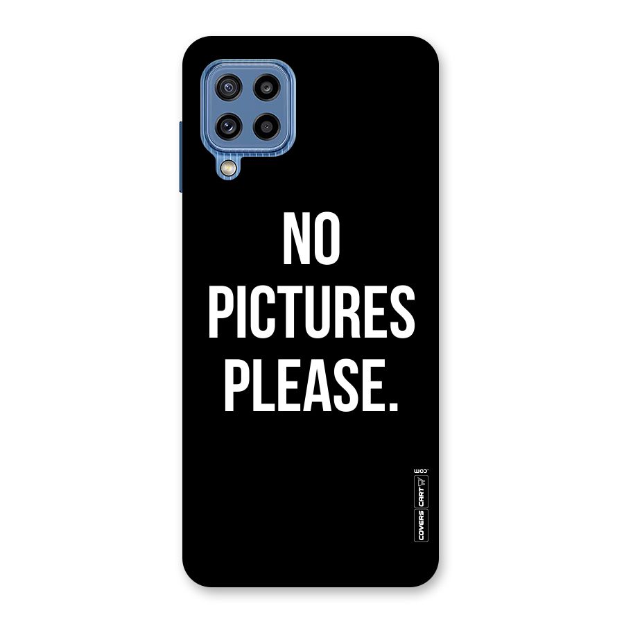 No Pictures Please Back Case for Galaxy M32
