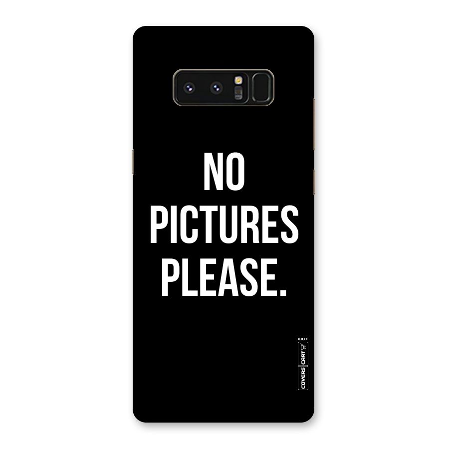 No Pictures Please Back Case for Galaxy Note 8