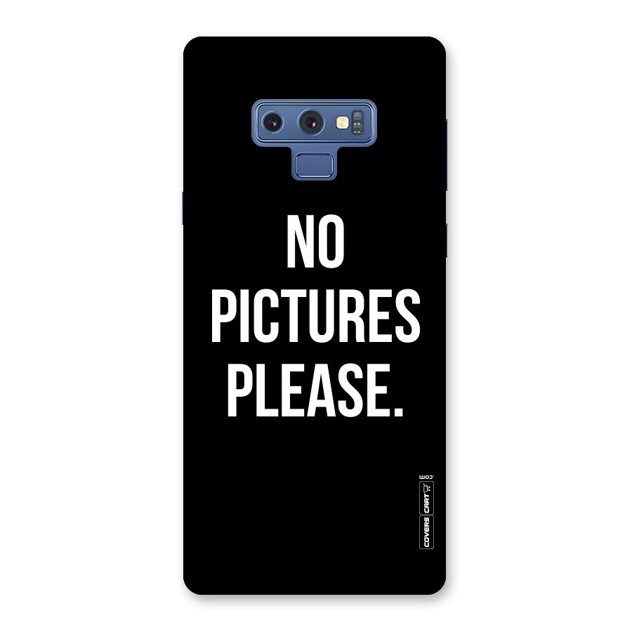 No Pictures Please Back Case for Galaxy Note 9