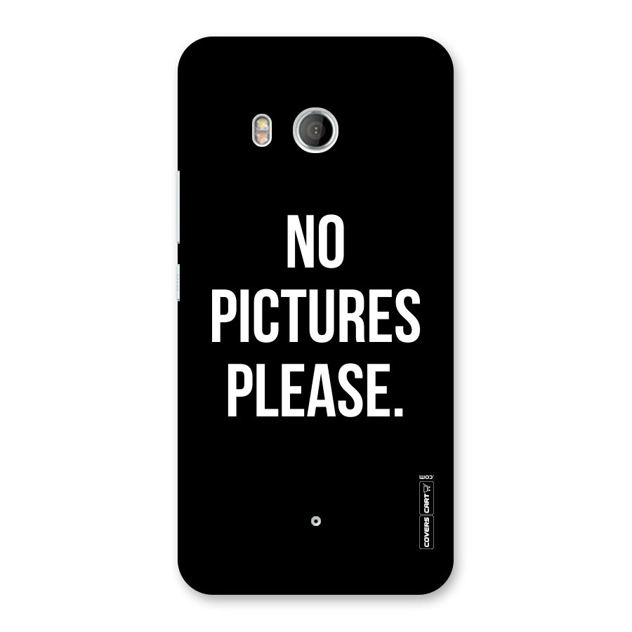 No Pictures Please Back Case for HTC U11