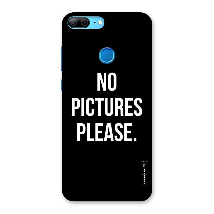 No Pictures Please Back Case for Honor 9 Lite
