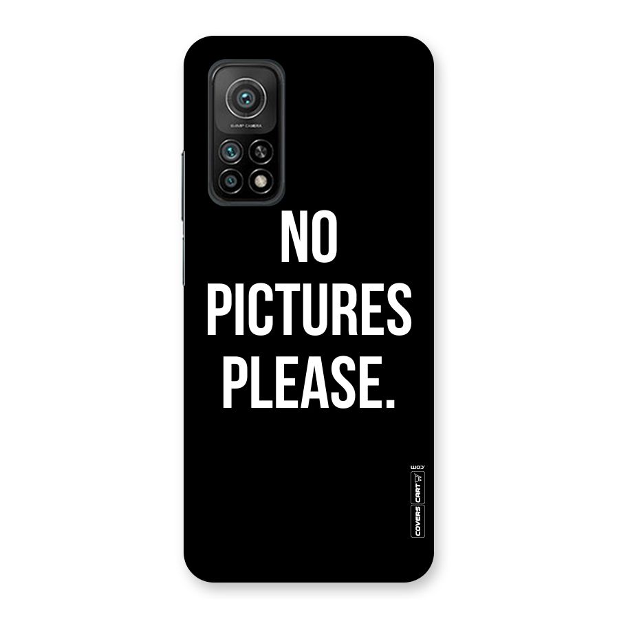 No Pictures Please Back Case for Mi 10T 5G