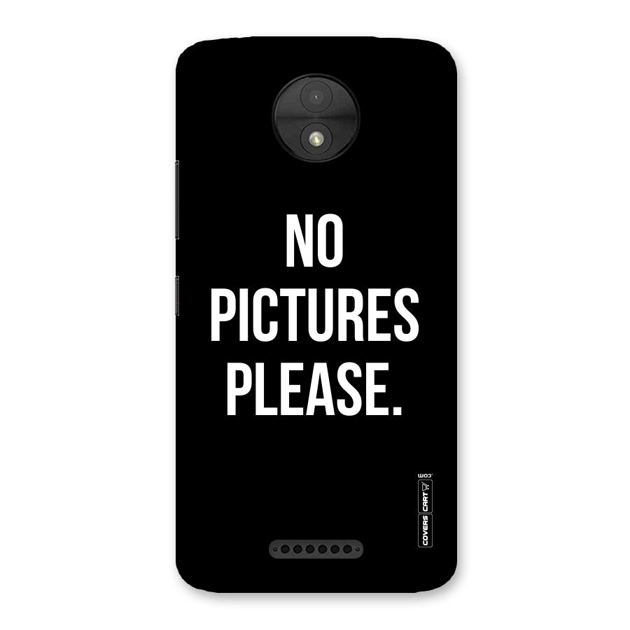 No Pictures Please Back Case for Moto C