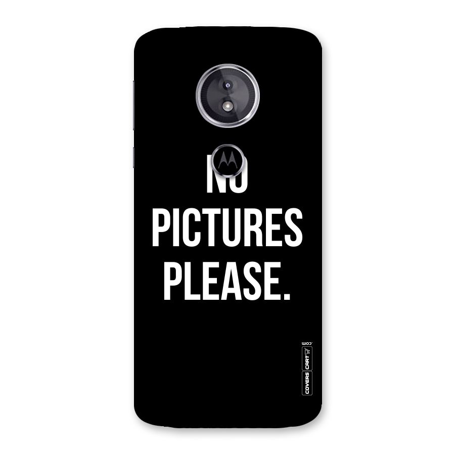 No Pictures Please Back Case for Moto E5