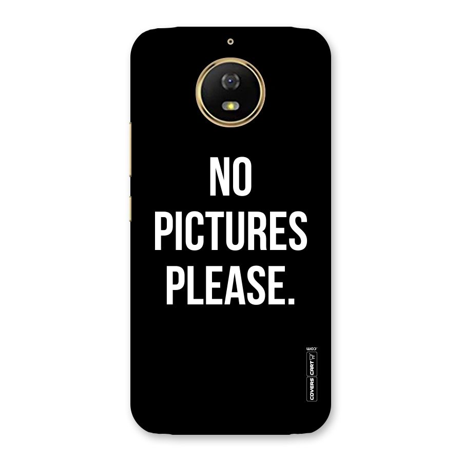 No Pictures Please Back Case for Moto G5s