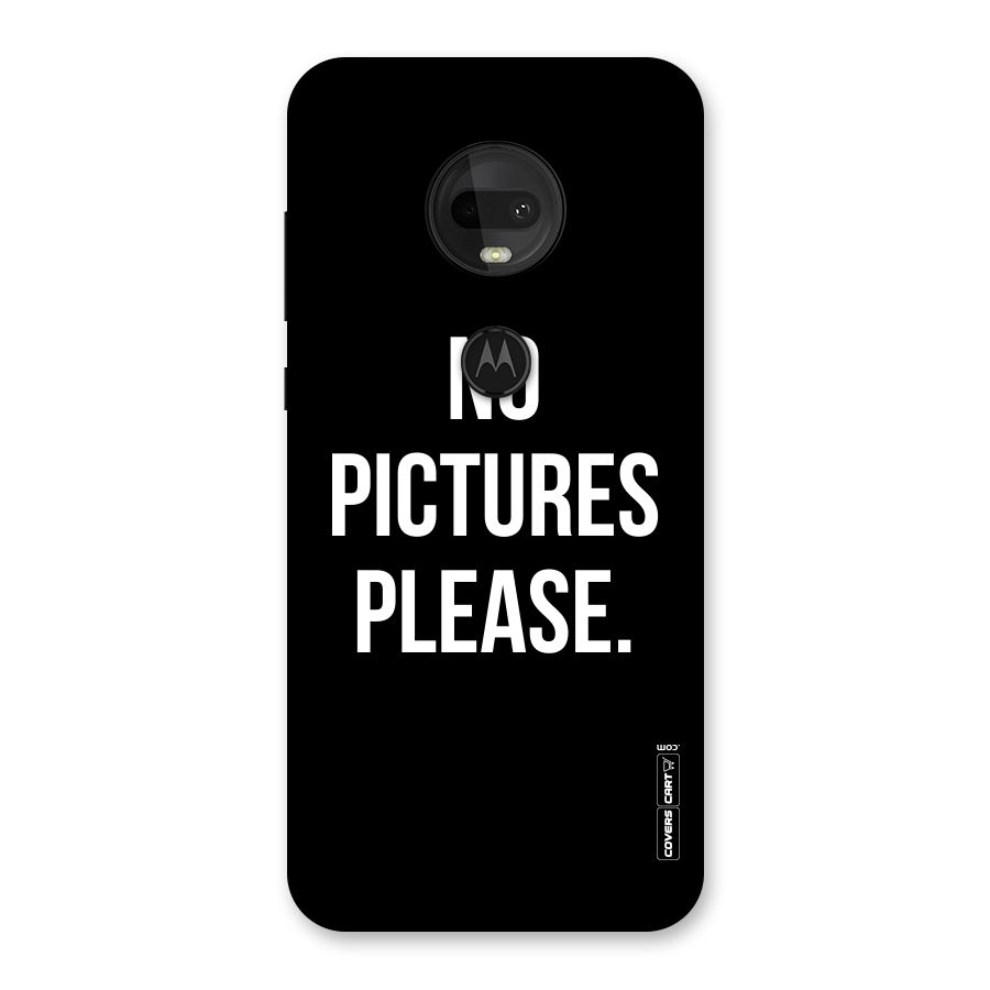 No Pictures Please Back Case for Moto G7