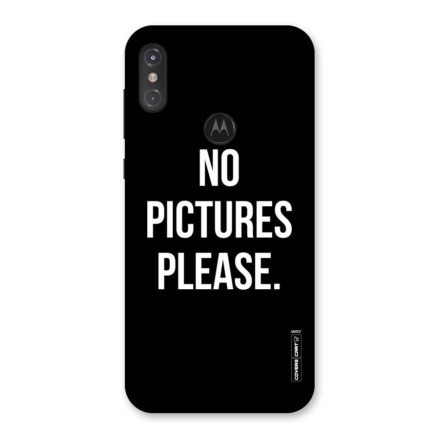 No Pictures Please Back Case for Motorola One Power