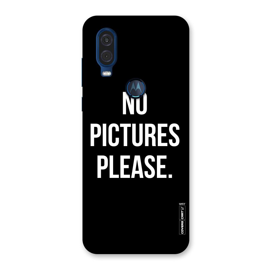 No Pictures Please Back Case for Motorola One Vision