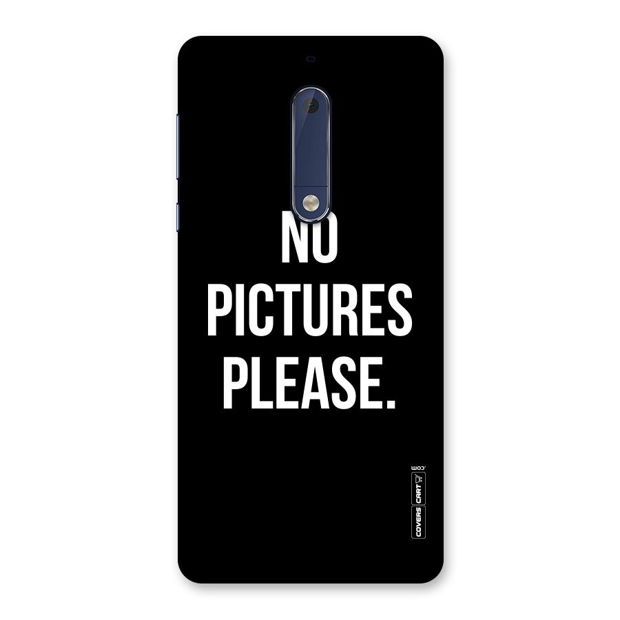 No Pictures Please Back Case for Nokia 5