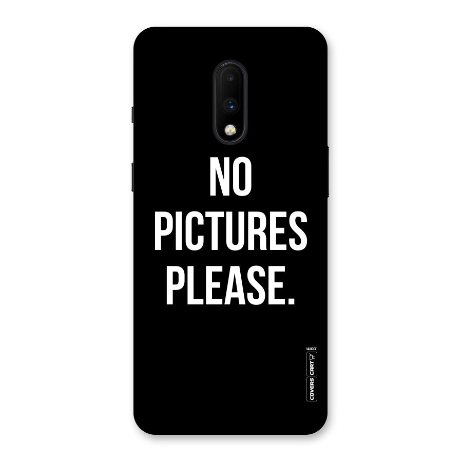 No Pictures Please Back Case for OnePlus 7