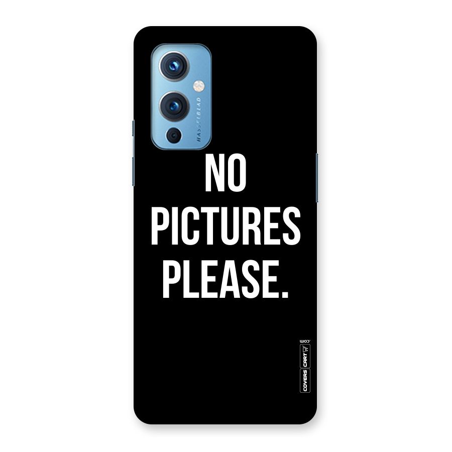 No Pictures Please Back Case for OnePlus 9