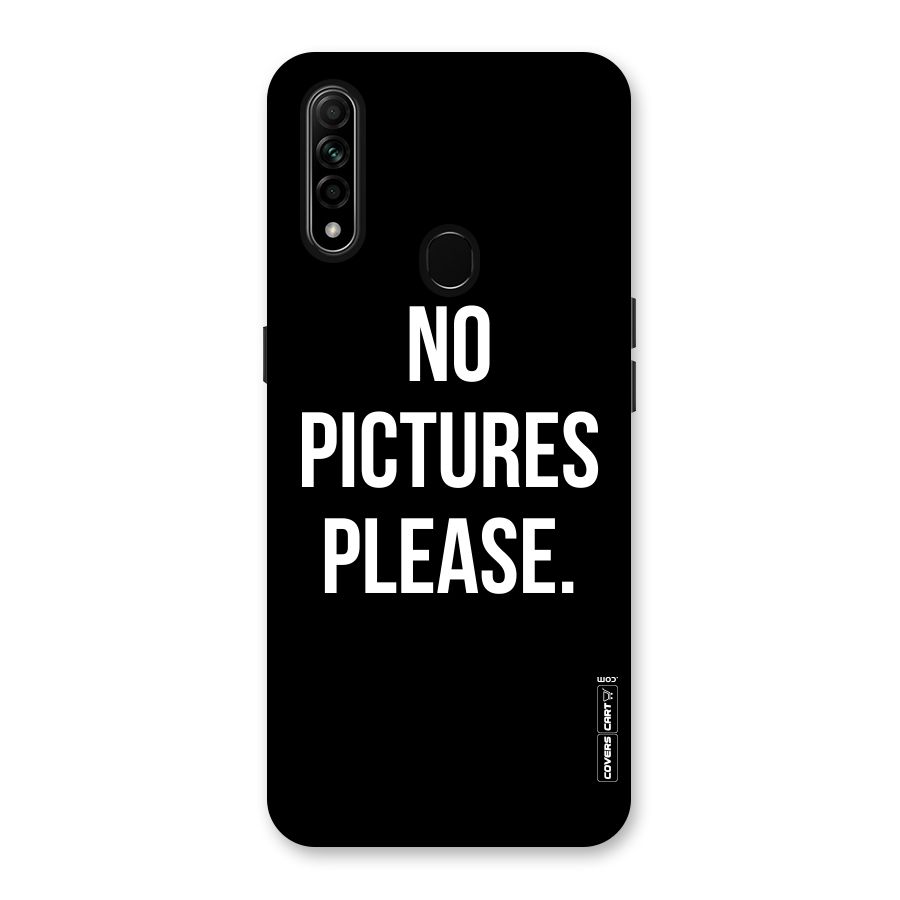 No Pictures Please Back Case for Oppo A31