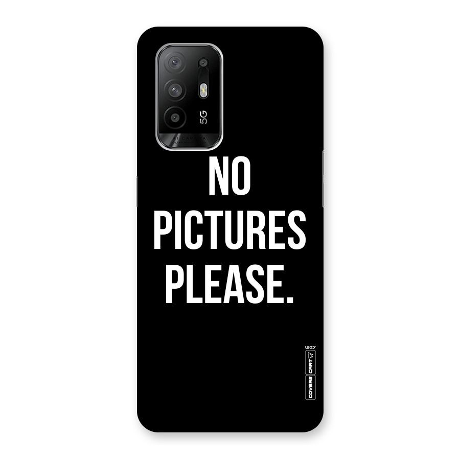 No Pictures Please Back Case for Oppo F19 Pro Plus 5G