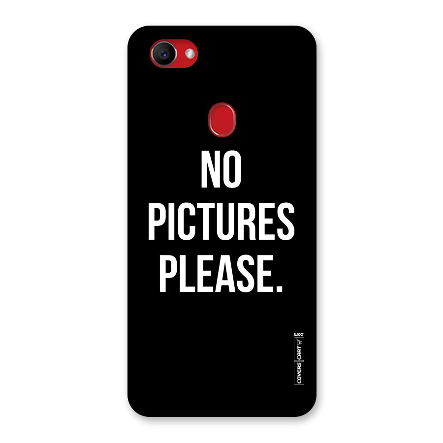 No Pictures Please Back Case for Oppo F7