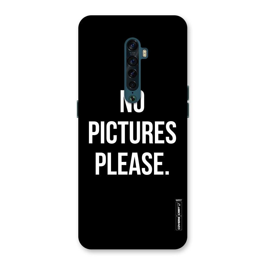 No Pictures Please Back Case for Oppo Reno2