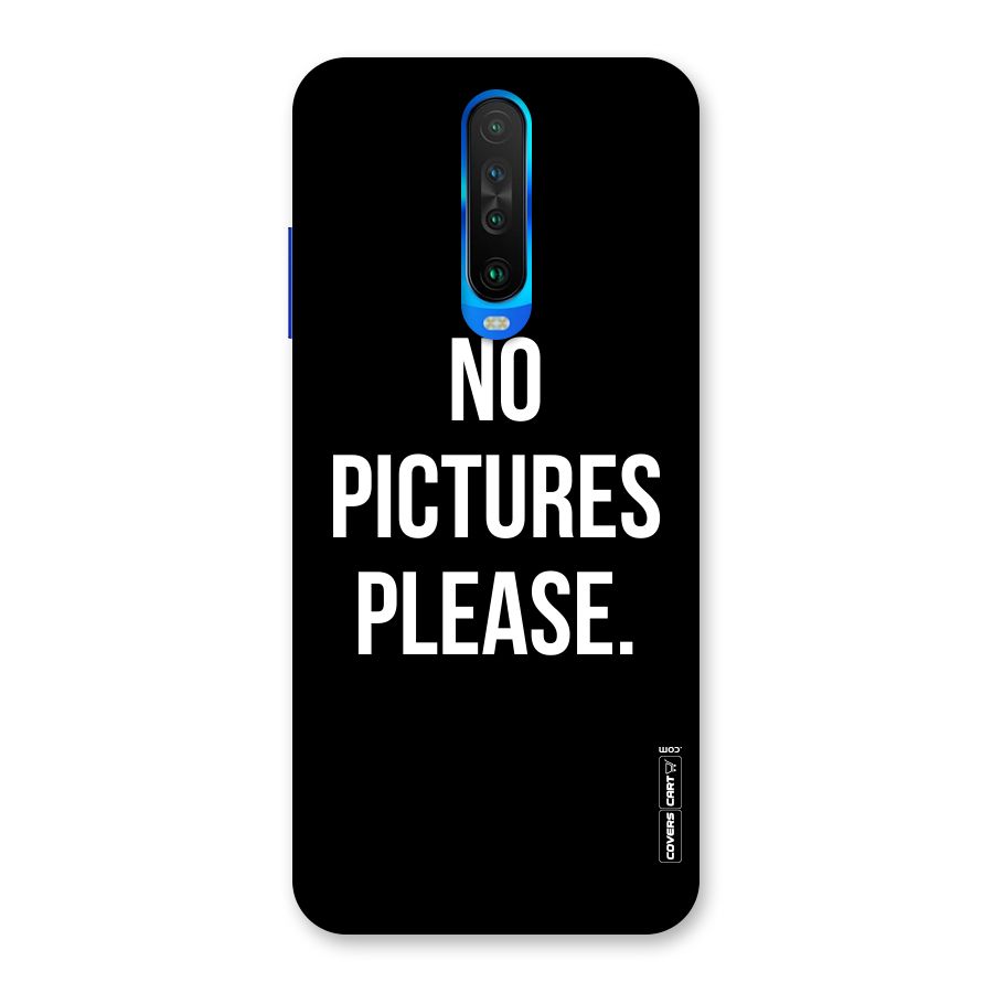 No Pictures Please Back Case for Poco X2