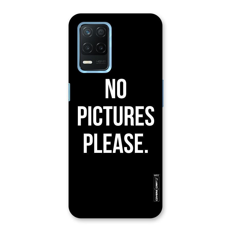No Pictures Please Back Case for Realme 8 5G