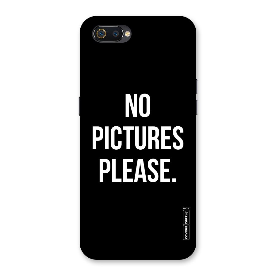 No Pictures Please Back Case for Realme C2