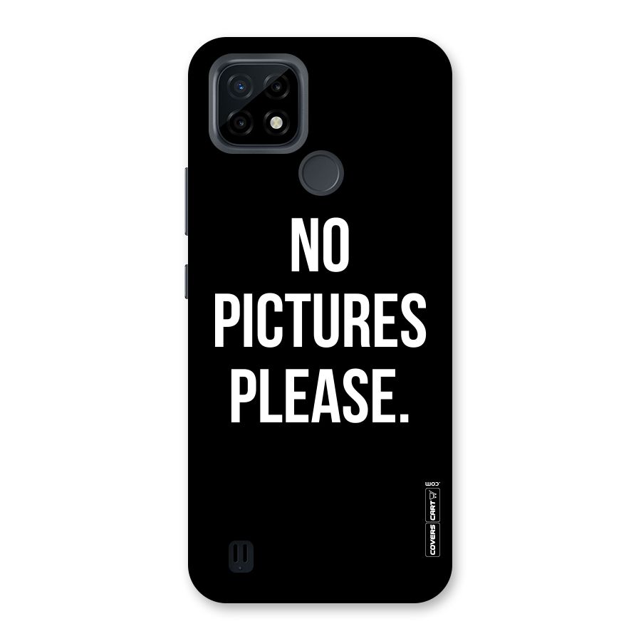 No Pictures Please Back Case for Realme C21