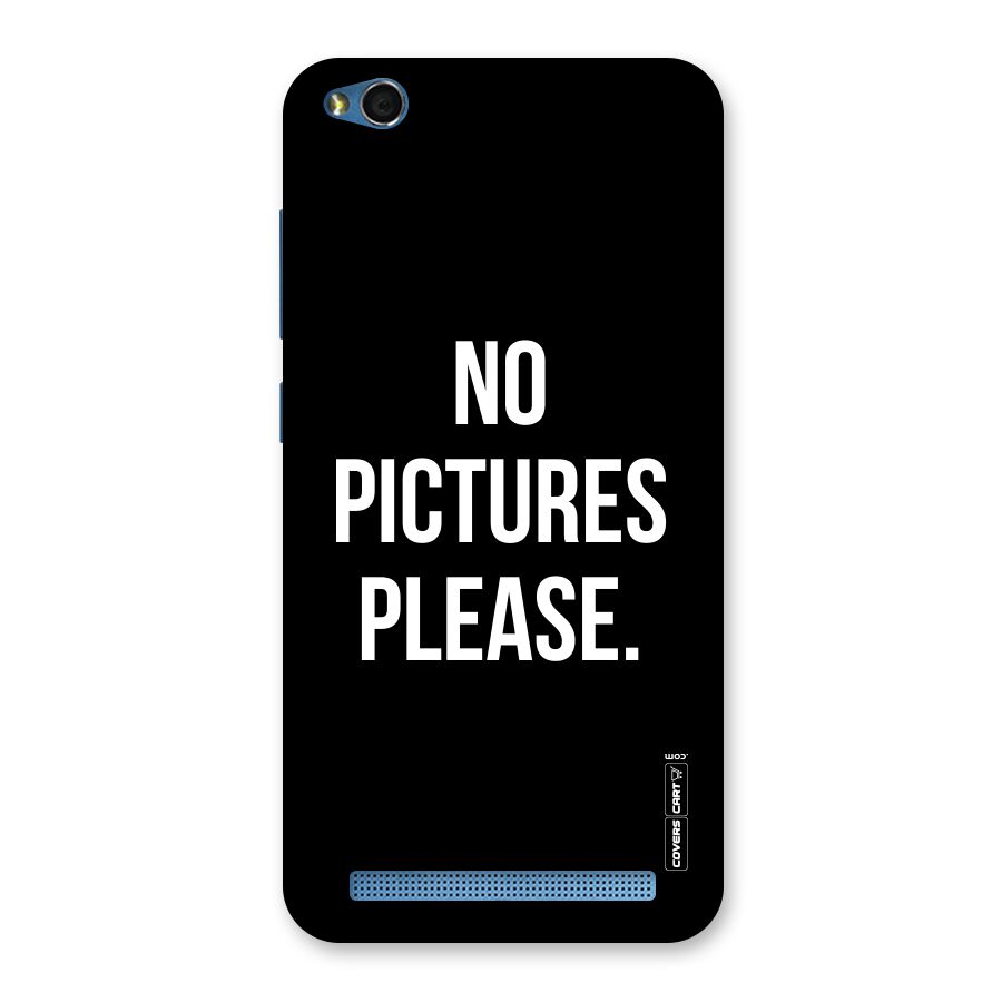 No Pictures Please Back Case for Redmi 5A