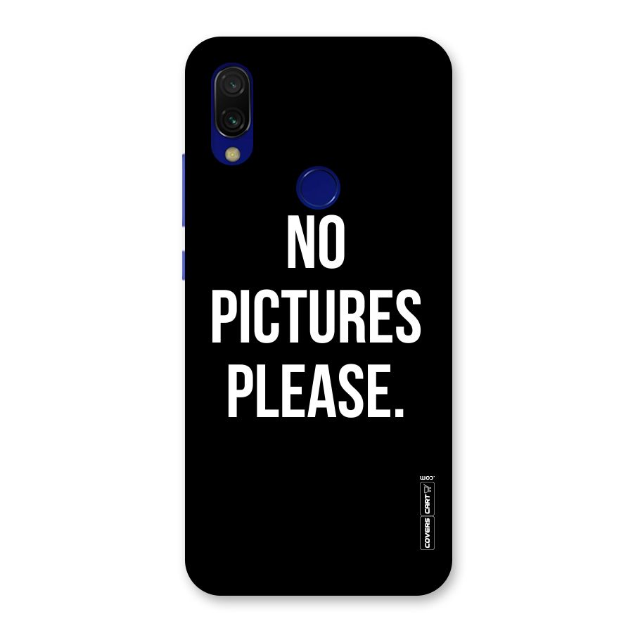 No Pictures Please Back Case for Redmi 7
