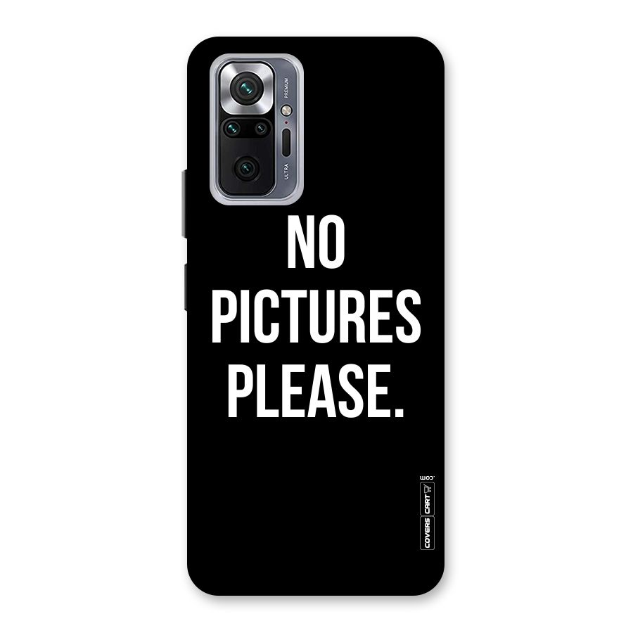 No Pictures Please Back Case for Redmi Note 10 Pro Max