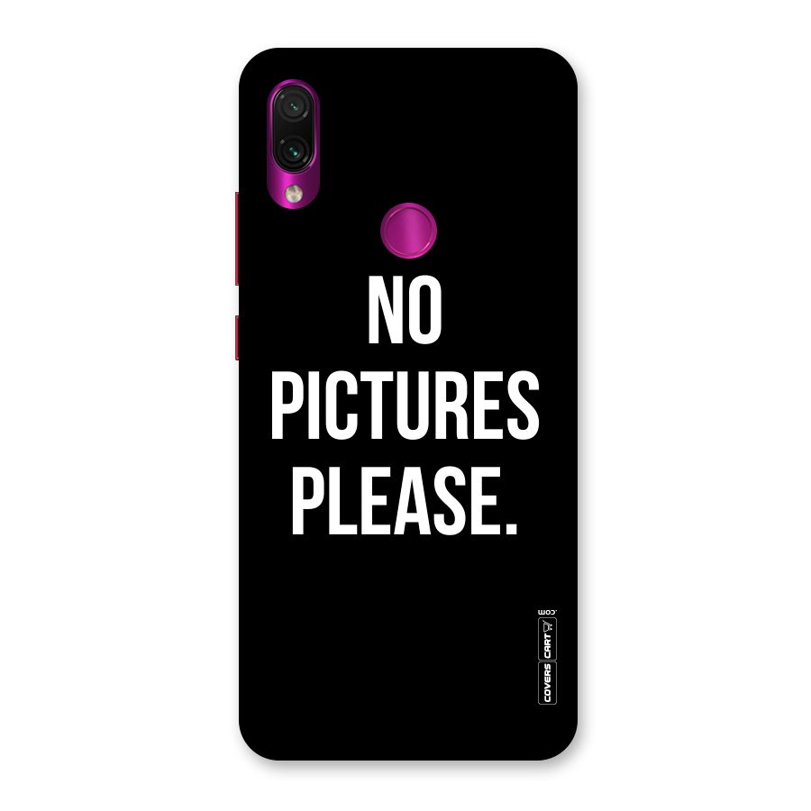 No Pictures Please Back Case for Redmi Note 7 Pro