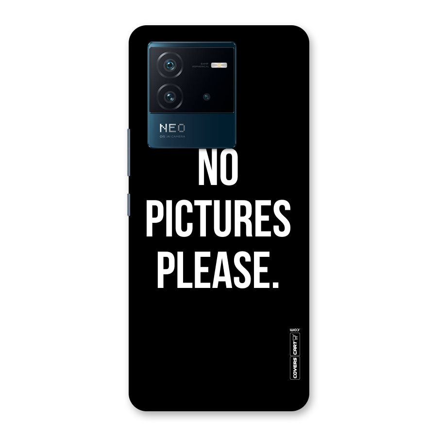 No Pictures Please Back Case for Vivo iQOO Neo 6 5G